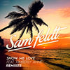 Sam Feldt - Show Me Love (feat. Kimberly Anne)