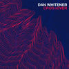 Dan Whitener - We Are Gonna Be Okay