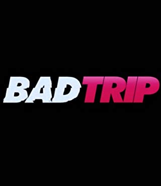 Bad Trip Soundtrack