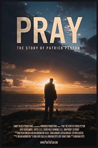 Pray: The Story of Patrick Peyton Soundtrack