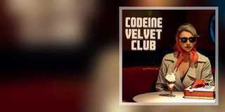 Codeine Velvet Club