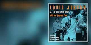 Louis Jordan & His Tympany Five