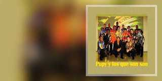 Pupy & Los Que Son Son