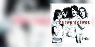 The Twenty Twos