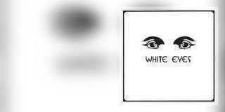 White Eyes