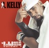 R. Kelly - I Believe