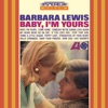 Barbara Lewis - Baby, I'm Yours