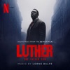 Lorne Balfe - Luther's Theme