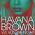 Havana Brown - We Run the Night