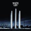 White Lies - Fifty on Our Foreheads
