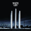 White Lies - Fifty on Our Foreheads