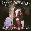 Grace Mitchell - Kids (Ain't All Right)