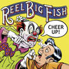 Reel Big Fish - Drunk Again