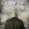 Jackson Greenberg & H. Scott Salinas - City of Ghosts