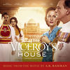 A.R. Rahman - Viceroy's House