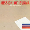 Mission of Burma - That’s When I Reach for My Revolver