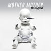 Mother Mother - Love Stuck