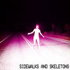 Sidewalks and Skeletons - Goth