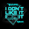 Flo Rida - I Don't Like It, I Love It (feat. Robin Thicke & Verdine White)