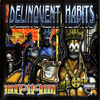 Delinquent Habits - Return of the Tres