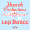 Jhawk Productions - Lap Dance (feat. Pink Dollaz)