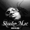 SKOOTER MAC  - Why Can't I Be Your Man?