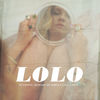 LoLo - I Don't Wanna Have To Lie