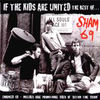 Sham 69 - If the Kids Are United