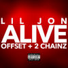 Lil Jon, Offset & 2 Chainz - Alive