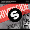 Tujamo, Tujamo & Sidney Samson - Riverside (Reloaded)