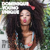 Dominique Young Unique - Throw It Down