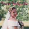 Lumiere String Quartet & Eileen Bedlington - Lohengrin: Treulich geführt "Bridal Chorus" (Arr. for Trumpet and String Quartet)