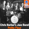 Chris Barber's Jazz Band - Petite Fleur