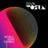 Sylvia Tosun - World Keeps Turning