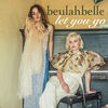 Beulahbelle - Let You Go