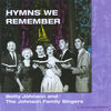 Betty Johnson and The Johnson Family Singers - What a Friend We Have In Jesus