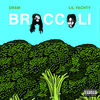 DRAM - Broccoli (feat. Lil Yachty)