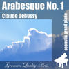 Claude Debussy - Arabesque No. 1 , n. 1 , Nr. 1 ( 1st Arabesque )