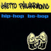 Ghetto Philharmonic - Buss This