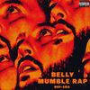 Belly - Mumble Rap