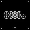 Babe Youth - Happy Faces