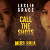 Leslie Grace - Call the Shots