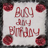 The Trak Kartel  - Busy Day Birthday