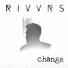 RIVVRS - Change