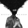 Royal Blood - Figure It Out