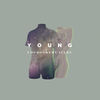 Cosmos & Creature, Cosmos &amp; Creature  - Young