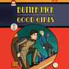 Butterjack - Good Girls