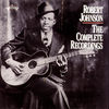 Robert Johnson - Sweet Home Chicago