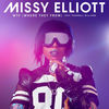 Missy Elliott - WTF (Where They From) [feat. Pharrell Williams]