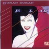 Duran Duran - Rio - 2009 Remaster